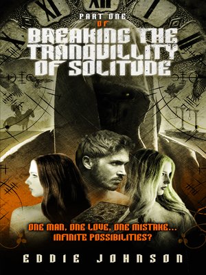 cover image of Breaking the Tranquillity of Solitude (Part One)
